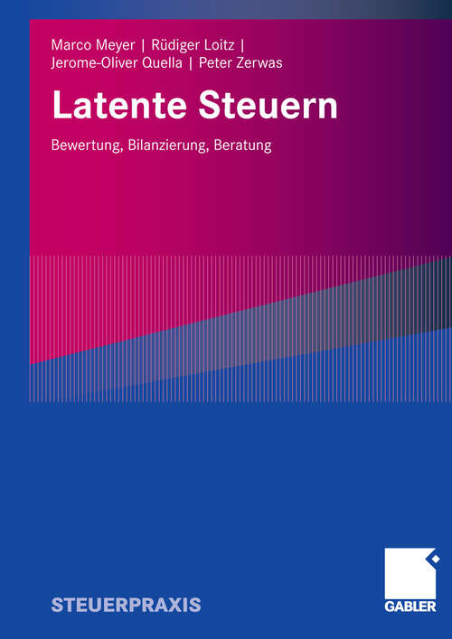 Book cover of Latente Steuern: Bewertung, Bilanzierung, Beratung (2009)