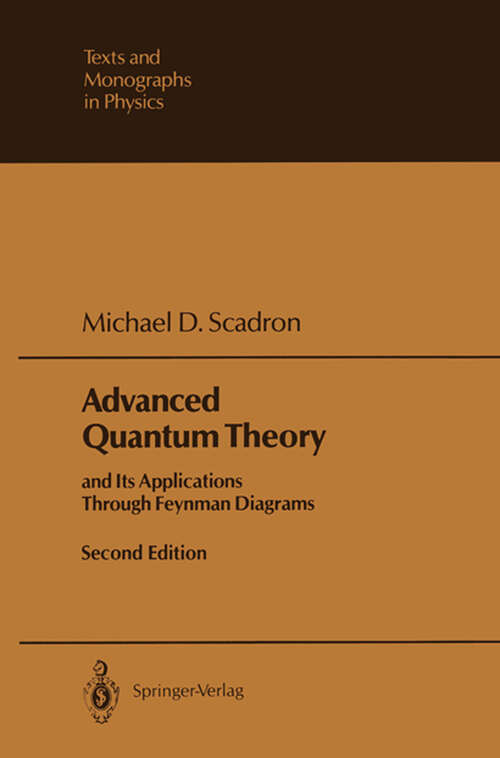 Book cover of Advanced Quantum Theory: and Its Applications Through Feynman Diagrams (2nd ed. 1991) (Theoretical and Mathematical Physics)