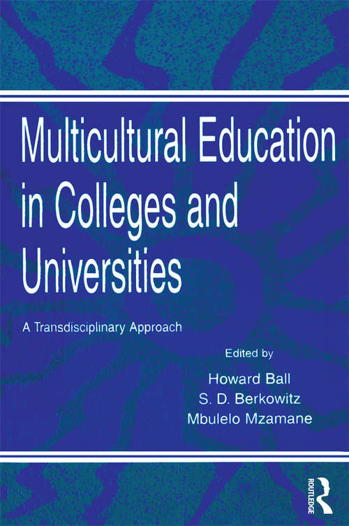 Book cover of Multicultural Education in Colleges and Universities: A Transdisciplinary Approach