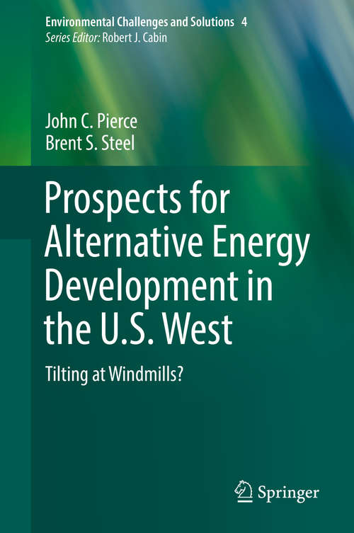 Book cover of Prospects for Alternative Energy Development in the U.S. West: Tilting at Windmills? (Environmental Challenges and Solutions #8)