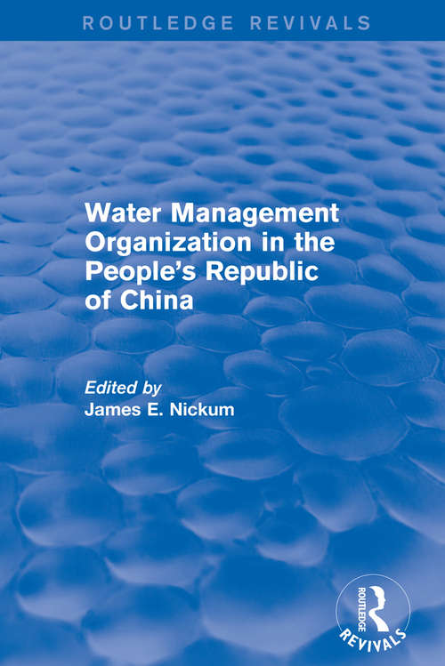 Book cover of Revival: Water Management Organization in the People's Republic of China (Routledge Revivals)