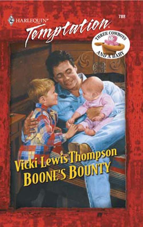 Book cover of Boone's Bounty (ePub First edition) (Mills And Boon Temptation Ser. #788)