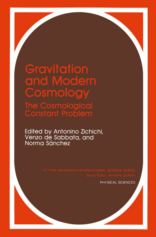 Book cover of Gravitation and Modern Cosmology: The Cosmological Constants Problem (1991) (Ettore Majorana International Science Series #56)