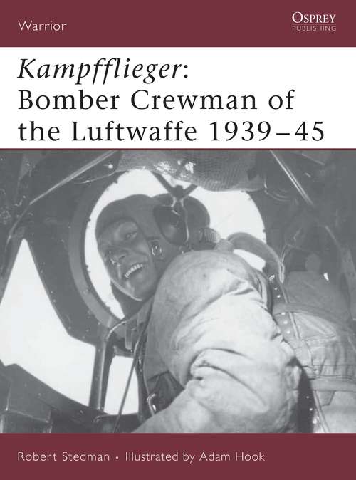 Book cover of Kampfflieger: Bomber Crewman of the Luftwaffe 1939–45 (Warrior)