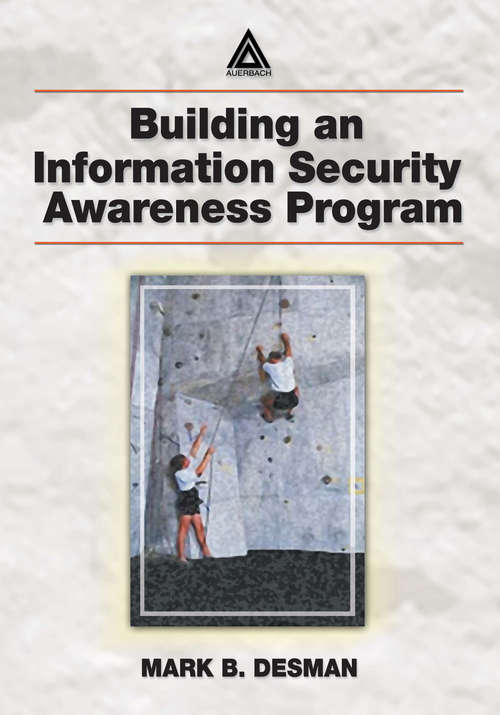 Book cover of Building an Information Security Awareness Program