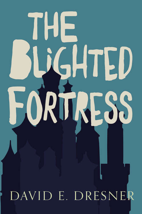 Book cover of The Blighted Fortress: The Allies of Theo Book Two (The Allies of Theo)