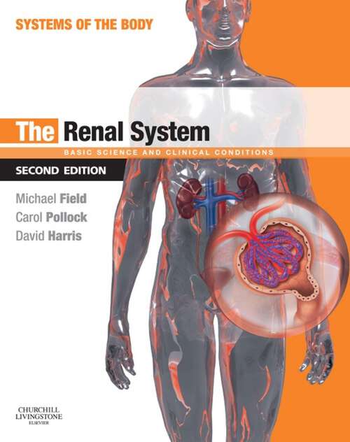 Book cover of The Renal System: Systems of the Body Series (2) (Systems of the Body)