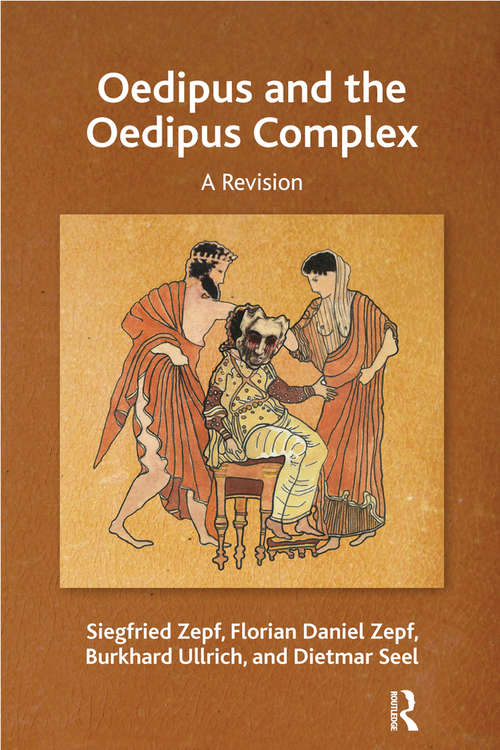 Book cover of Oedipus and the Oedipus Complex: A Revision