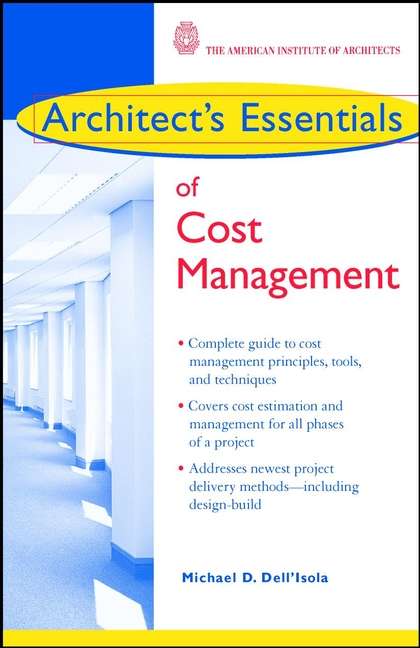 Book cover of Architect's Essentials of Cost Management (The Architect's Essentials of Professional Practice #8)