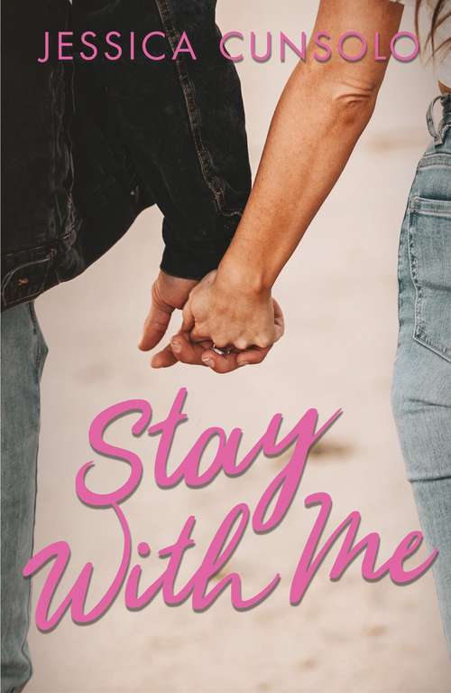 Book cover of Stay With Me (With Me Ser. #2)