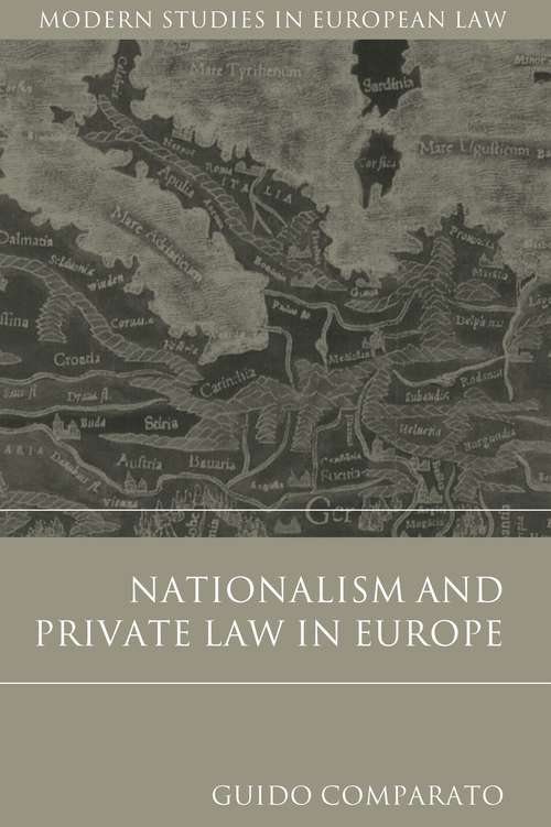 Book cover of Nationalism and Private Law in Europe (Modern Studies in European Law)