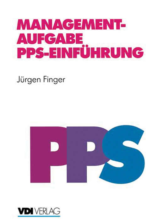 Book cover of Managementaufgabe PPS-Einführung (1996) (VDI-Buch)