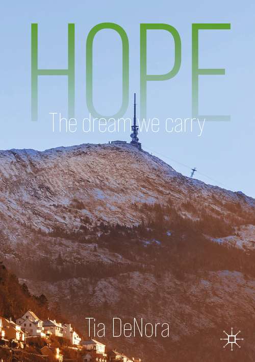 Book cover of Hope: The Dream We Carry (1st ed. 2021)