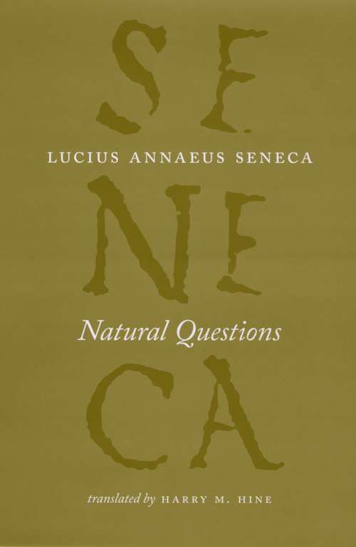 Book cover of Natural Questions (The Complete Works of Lucius Annaeus Seneca)