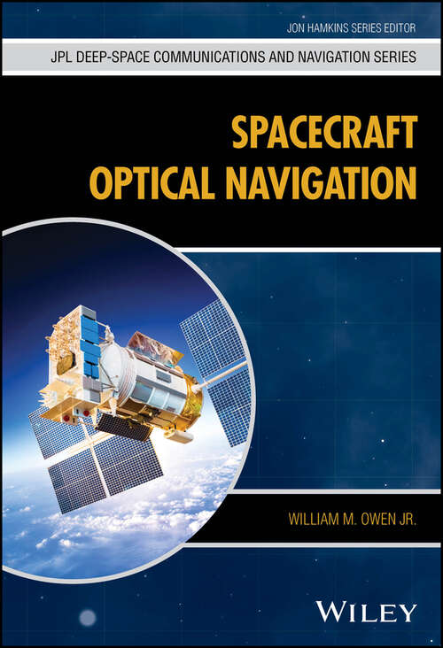 Book cover of Spacecraft Optical Navigation (JPL Deep-Space Communications and Navigation Series)