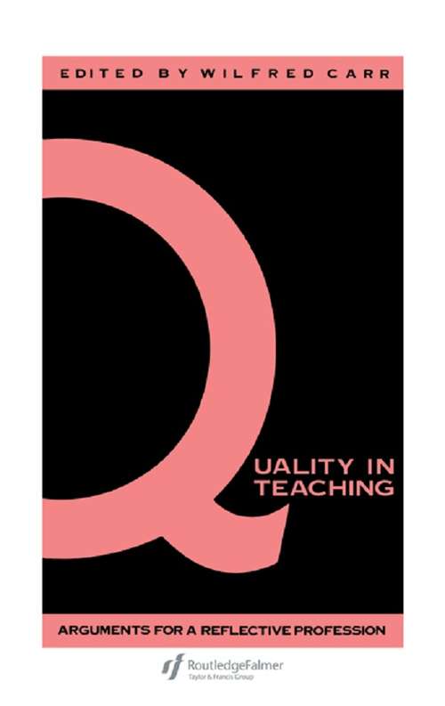 Book cover of Quality In Teaching: Arguments For A Reflective Profession