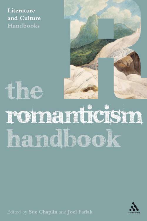 Book cover of The Romanticism Handbook (Literature and Culture Handbooks)