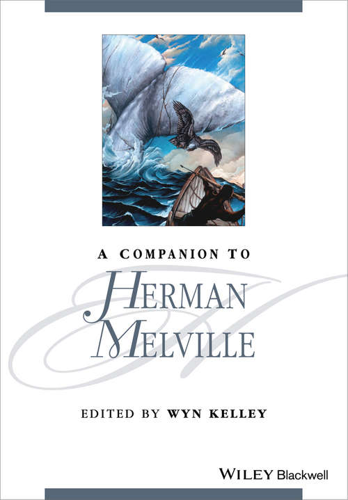 Book cover of A Companion to Herman Melville (2) (Blackwell Companions to Literature and Culture #9)