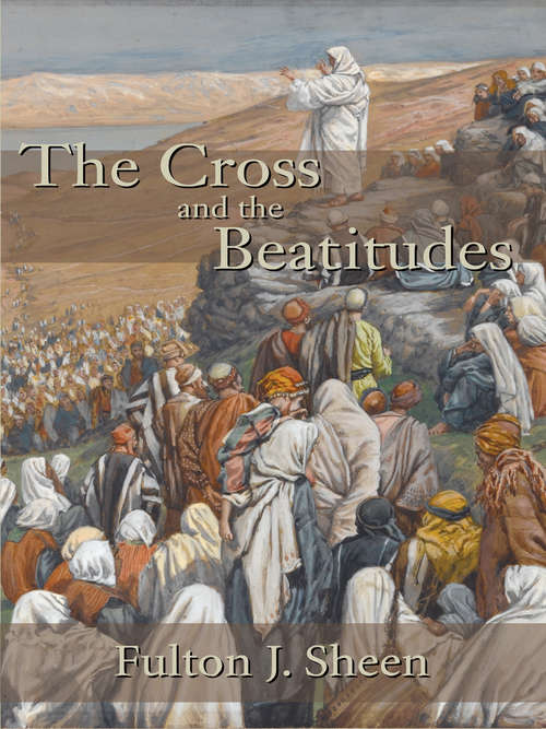 Book cover of The Cross and the Beatitudes