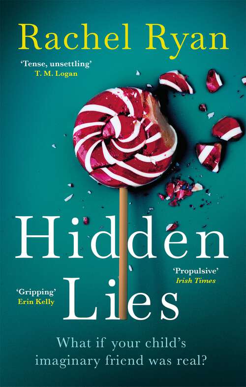 Book cover of Hidden Lies: An utterly gripping and emotional thriller with a stunning twist