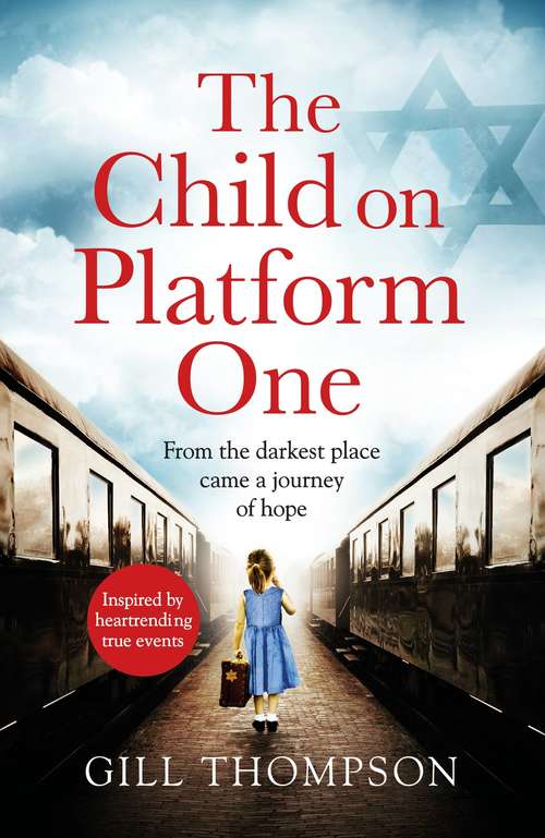 Book cover of The Child On Platform One: Inspired