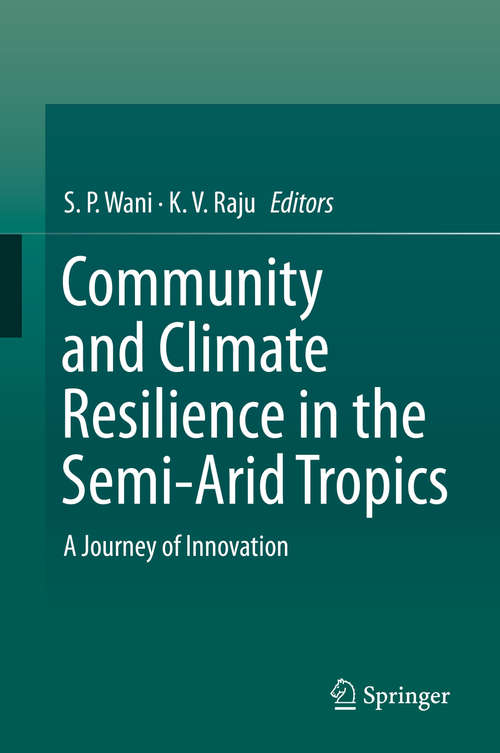 Book cover of Community and Climate Resilience in the Semi-Arid Tropics: A Journey of Innovation (1st ed. 2020)