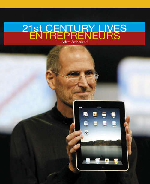 Book cover of Entrepreneurs (21st Century Lives #24)