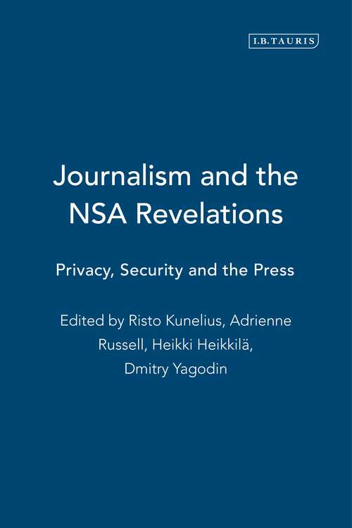 Book cover of Journalism and the Nsa Revelations: Privacy, Security and the Press