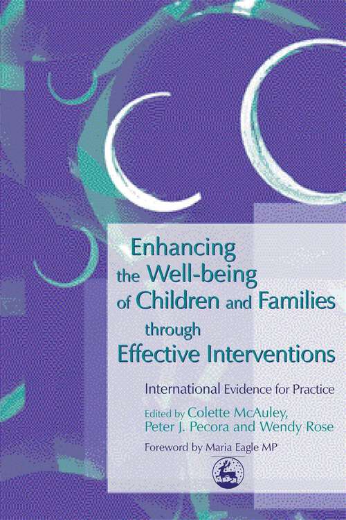 Book cover of Enhancing the Well-being of Children and Families through Effective Interventions: International Evidence for Practice
