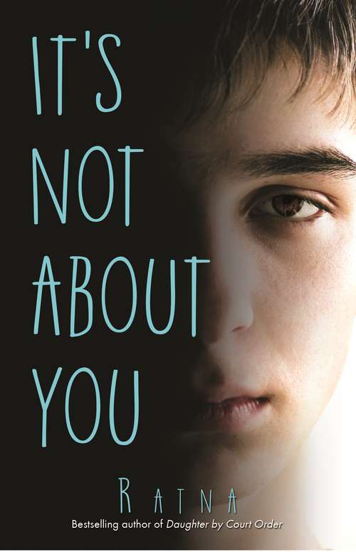 Book cover of It's Not About You