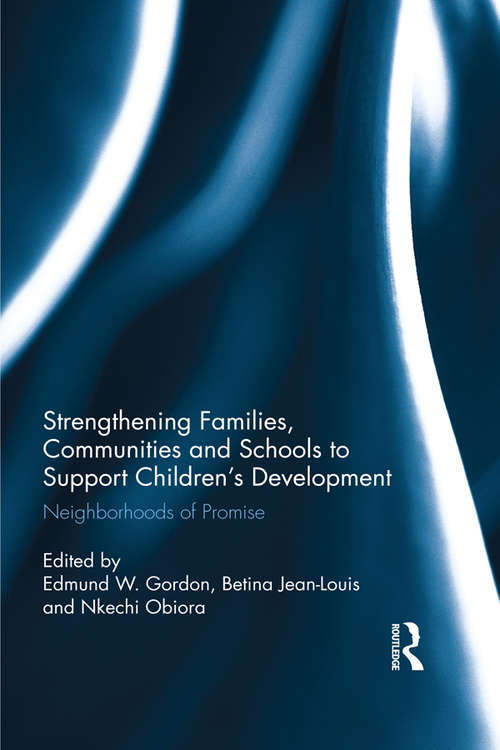 Book cover of Strengthening Families, Communities, and Schools to Support Children's Development: Neighborhoods of Promise