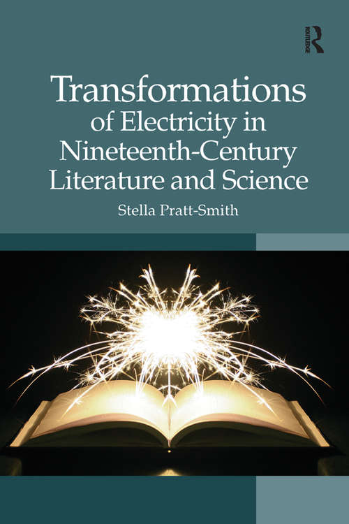 Book cover of Transformations of Electricity in Nineteenth-Century Literature and Science