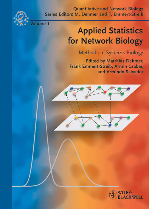 Book cover of Applied Statistics for Network Biology: Methods in Systems Biology (Quantitative and Network Biology (VCH))