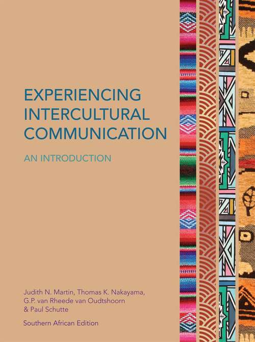 Book cover of EBOOK: Experiencing Intercultural Communication: An Introduction (UK Higher Education  Humanities & Social Sciences Communication Studies)