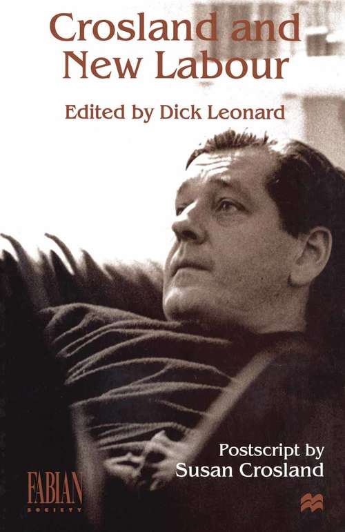 Book cover of Crosland and New Labour (1st ed. 1999)