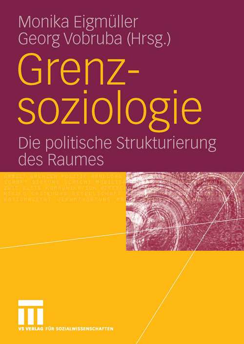 Book cover of Grenzsoziologie: Die politische Strukturierung des Raumes (2006)