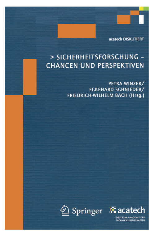 Book cover of Sicherheitsforschung: Chancen und Perspektiven (2010) (acatech DISKUTIERT)