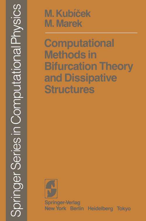 Book cover of Computational Methods in Bifurcation Theory and Dissipative Structures (1983) (Scientific Computation)
