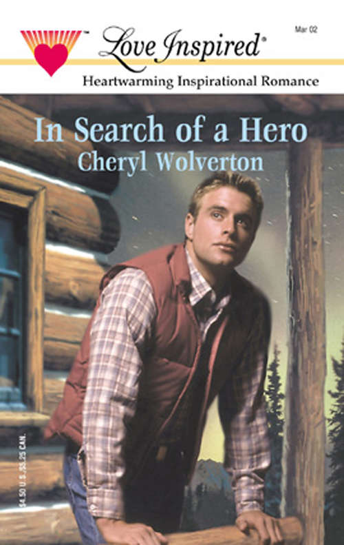 Book cover of In Search Of A Hero (ePub First edition) (Mills And Boon Love Inspired Ser.: No. 166)