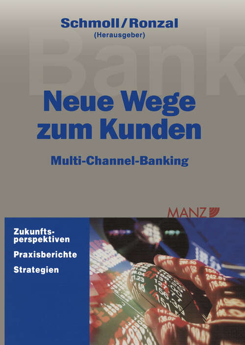 Book cover of Neue Wege zum Kunden: Multi-Channel-Banking (2001)