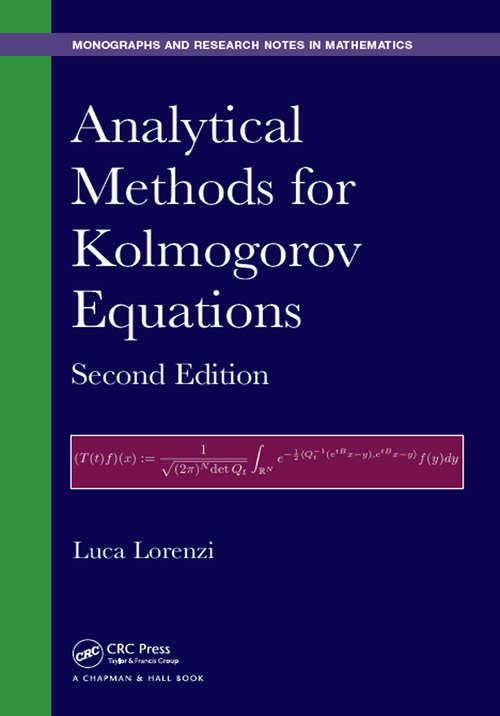 Book cover of Analytical Methods for Kolmogorov Equations (2) (Chapman & Hall/CRC Monographs and Research Notes in Mathematics)