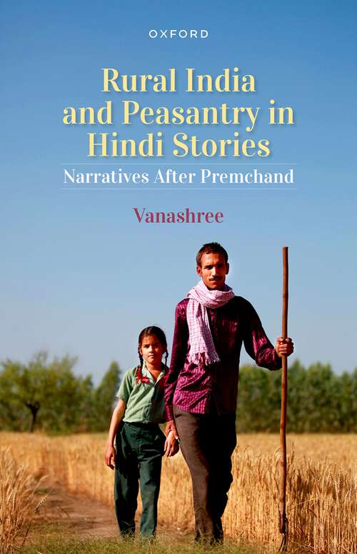 Book cover of Rural India and Peasantry in Hindi Stories: Narratives After Premchand