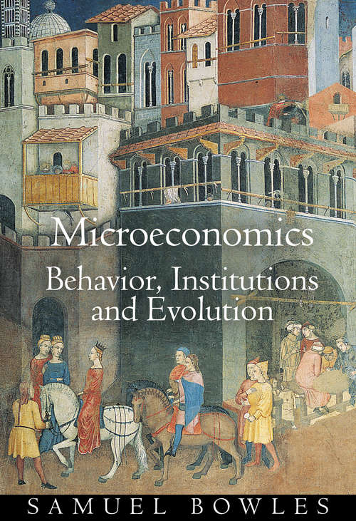 Book cover of Microeconomics: Behavior, Institutions, and Evolution