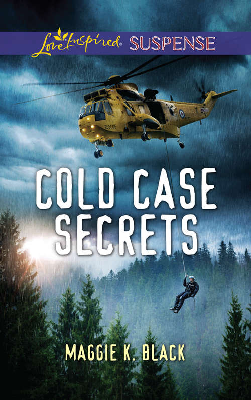 Book cover of Cold Case Secrets (ePub edition) (True North Heroes #4)