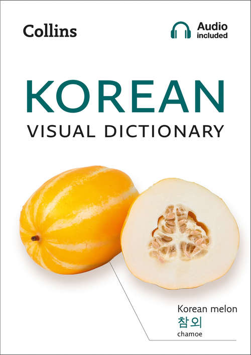 Book cover of Korean Visual Dictionary: A Photo Guide To Everyday Words And Phrases In Korean (ePub edition) (Collins Visual Dictionary)