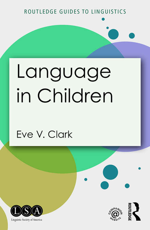 Book cover of Language in Children (Routledge Guides to Linguistics)