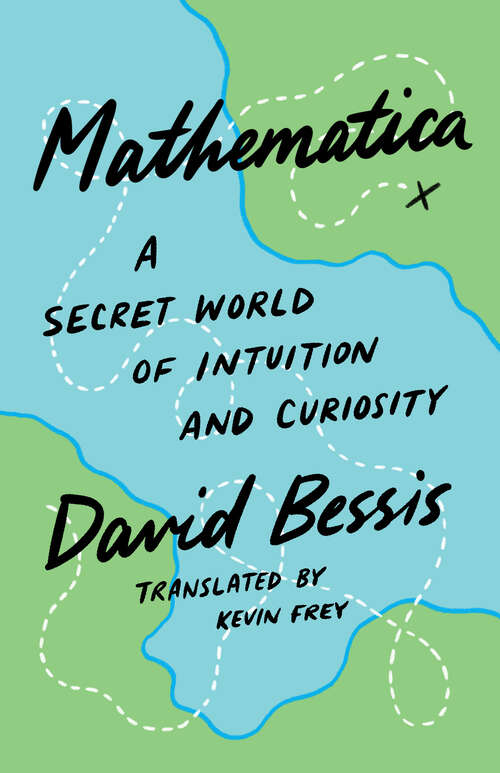 Book cover of Mathematica: A Secret World of Intuition and Curiosity