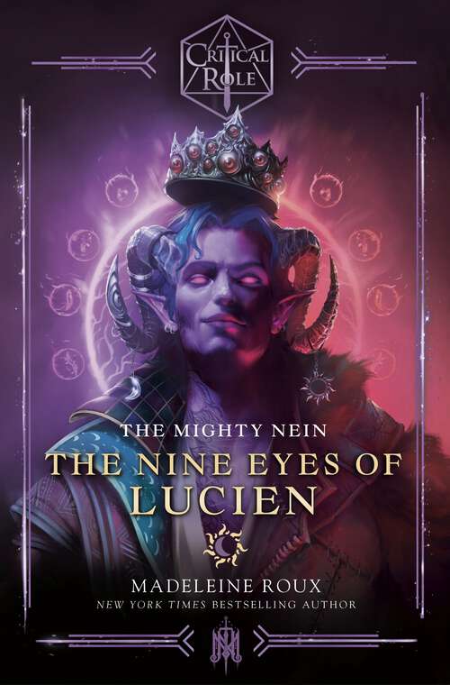 Book cover of Critical Role: The Mighty Nein - The Nine Eyes of Lucien