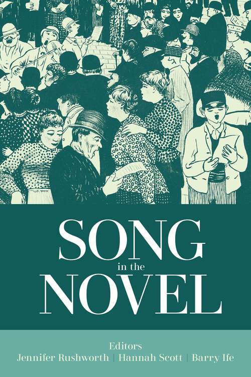 Book cover of Song in the Novel (Proceedings of the British Academy #265)