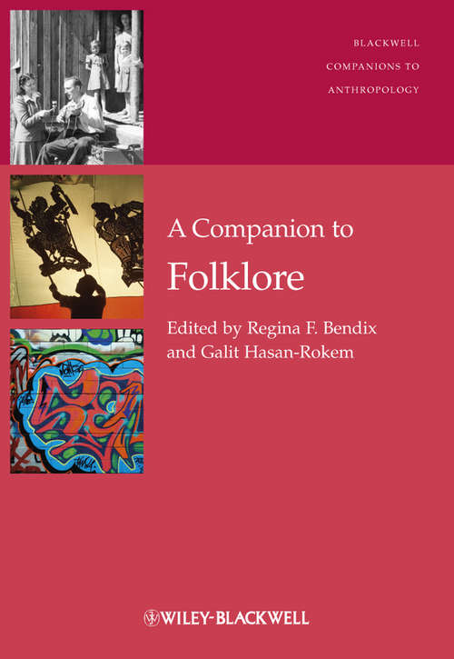 Book cover of A Companion to Folklore (Wiley Blackwell Companions to Anthropology #37)